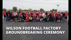 Wilson Football Factory groundbreaking, May 16, 2023, Ada, Ohio.